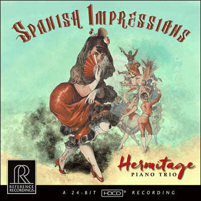 Hermitage Piano Trio ǾƳ Ʈ ϴ   (Spanish Impressions)