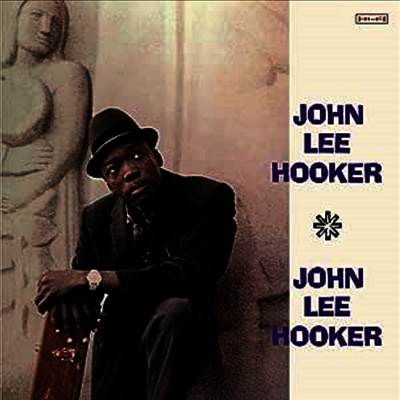 John Lee Hooker — John Lee Hooker - The Galaxy Album (2 Bonus Tracks) 앨범 커버