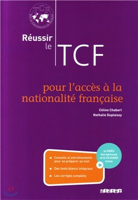 Reussir le TCF - pour l'acces a la nationalite francaise + CD/