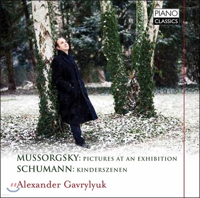 Alexander Gavrylyuk Ҹ׽Ű: ȸ ׸ / :   (Mussorgsky: Pictures at an Exhibition (piano version)