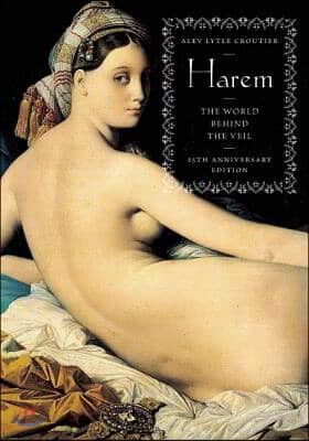 Harem: The World Behind the Veil