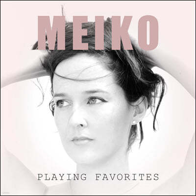 Meiko () - Playing Favorites [ũ ÷ LP]