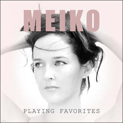 Meiko — Playing Favorites 앨범 커버
