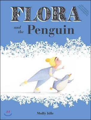 Flora and the Penguin