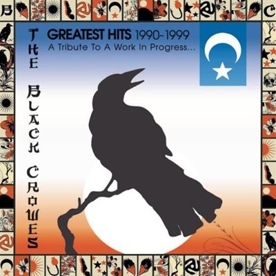 블랙 크로우스 (The Black Crowes) - Greatest Hits 1990-1999 (US발매)
