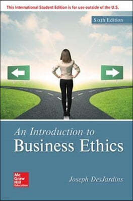 ISE An Introduction to Business Ethics, 6/E