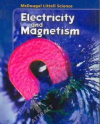 [미국교과서] Electricity and Magnetism (2005년판) / McDougal Littell Science
