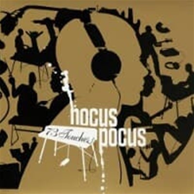 Hocus Pocus / 73 Touches (Digipack/Ϻ)