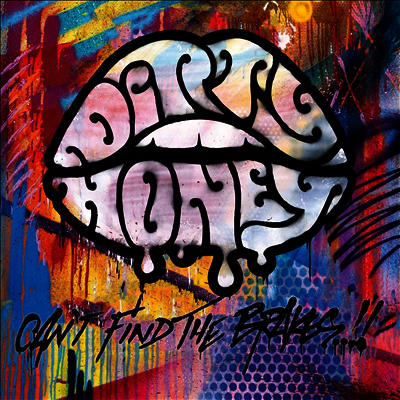 Dirty Honey — Can't Find The Brakes 앨범 커버