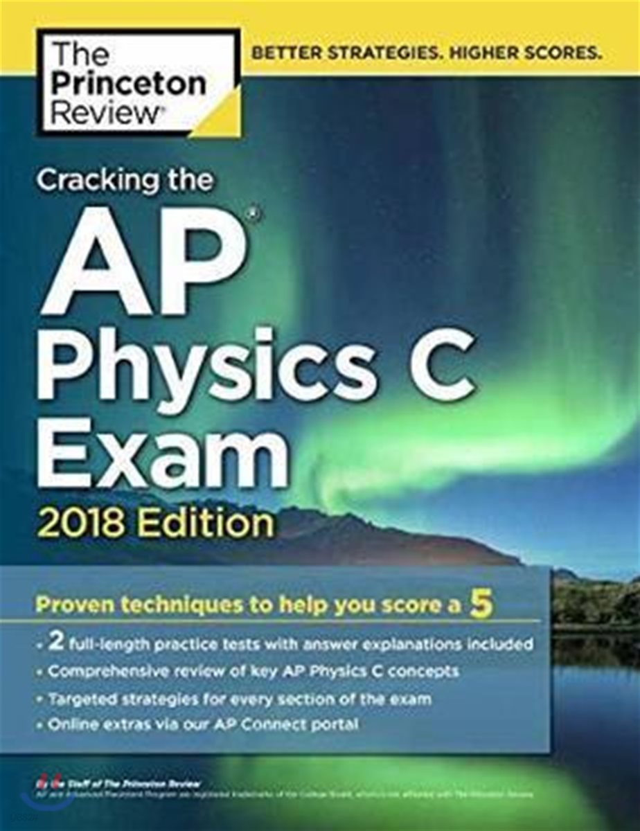 Cracking the AP Physics C Exam 2018
