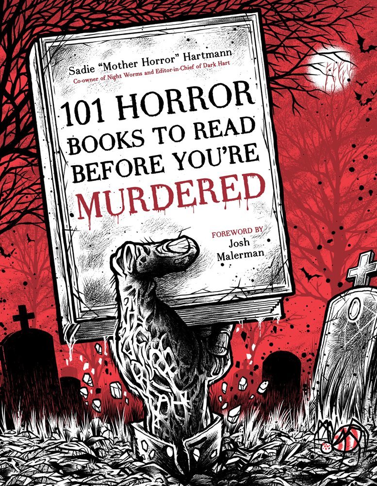 101 Horror Books to Read Before You&#39;re Murdered