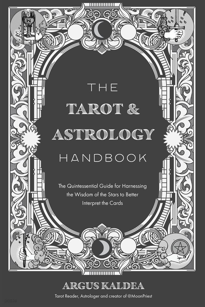 The Tarot &amp; Astrology Handbook