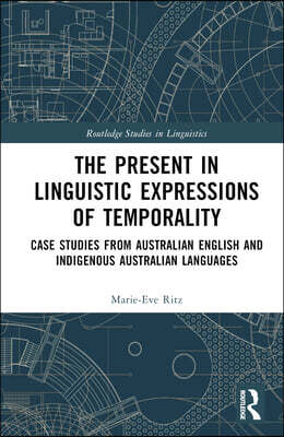 Present in Linguistic Expressions of Temporality