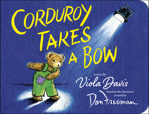 Corduroy Takes a Bow