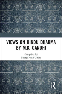 Views on Hindu Dharma by M.K. Gandhi