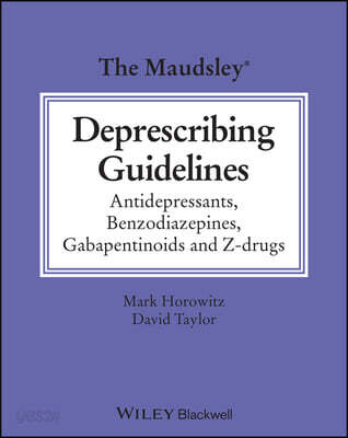 The Maudsley Deprescribing Guidelines