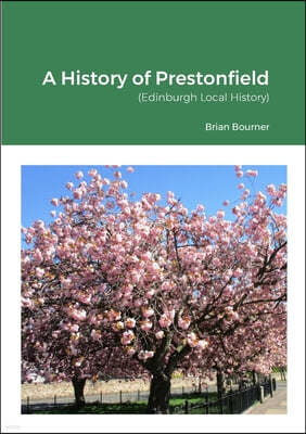 A History of Prestonfield - Edinburgh Local History