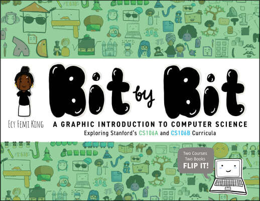 Bit by Bit: A Graphic Introduction to Computer Science