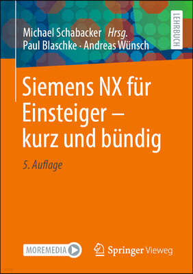 Siemens Nx Fur Einsteiger - Kurz Und Bundig
