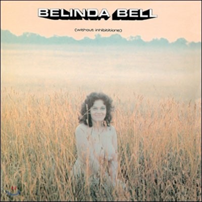 Belinda Bell - Without Inhibitions 