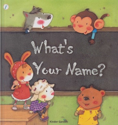 What's Your Name? (Kinder Garden, 1)