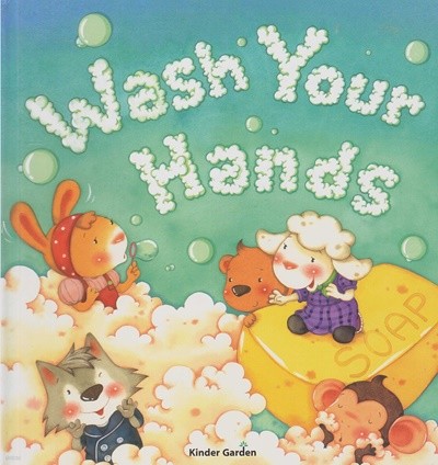 Wash Your Hands (Kinder Garden, 5)