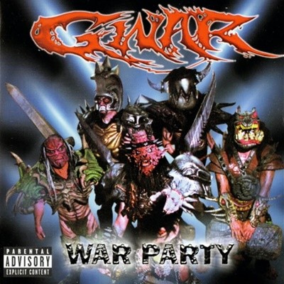 그워 (Gwar) - War Party (US발매)