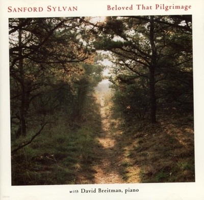 샌포드 실반 (Sanford Sylvan)With 브라이트만 (David Breitman) - Beloved That Pilgrimage(US발매)