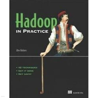 Hadoop in Practice: Includes 85 Techniques