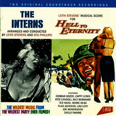 Leith Stevens/Stu Phillips - The Interns/Hell to Eternity (Soundtrack)(CD)