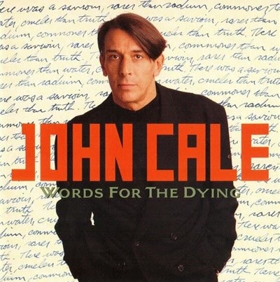 [] John Cale - Words For The Dying