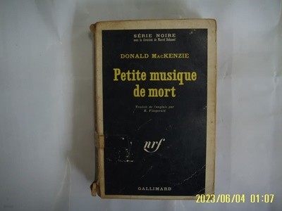 DONALD MacKENZIE / GALLIMARD / Petite musique de mort -외국판. 낡음.사진.꼭 상세란참조