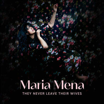 Maria Mena ( ޳) - They Never Leave Their Wives [÷ 2LP]
