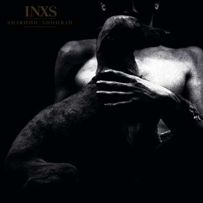 Inxs — Shabooh Shoobah (Rocktober Limited Edition) 앨범 커버