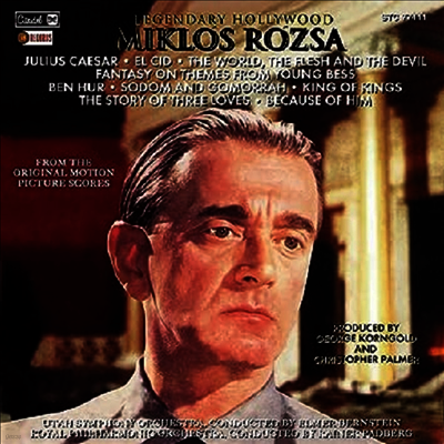 Miklos Rozsa - Legendary Hollywood: From The Original Motion Picture Scores (CD)