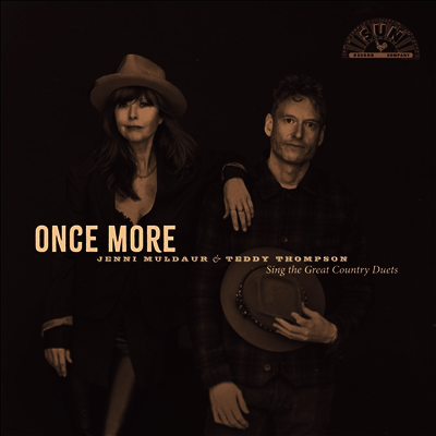 Jenni Muldaur & Teddy Thompson — Once More: Jenni Muldaur & Teddy Thompson Sing The Great Country Duets 앨범 커버