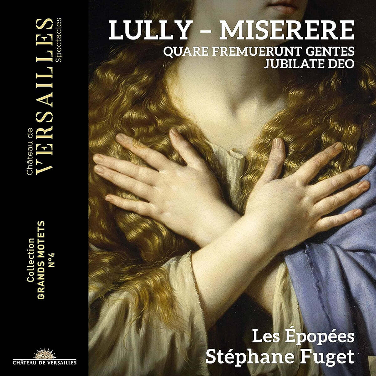 Stephane Fuget 륄리: 미제레레 (Lully: Miserere)