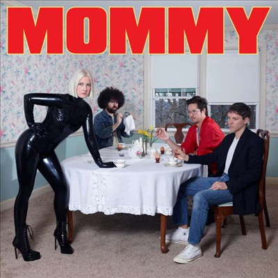 Be Your Own Pet - Mommy (Digipack)(CD)