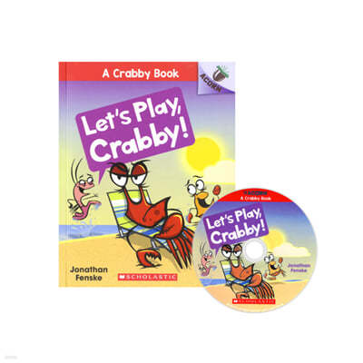 A Crabby Book #2: Let's Play, Crabby! (with CD & Storyplus QR) (An Acorn Book)