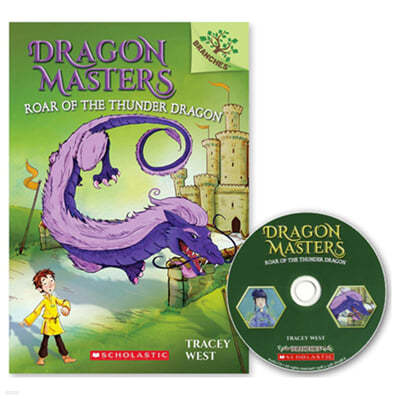 Dragon Masters #8:Roar of the Thunder Dragon (with CD & Storyplus QR)  (A Branches Book) 