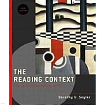 The Reading Context : Developing College Reading Skills
