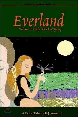 Everland: Volume II: Nadya's Book of Spring