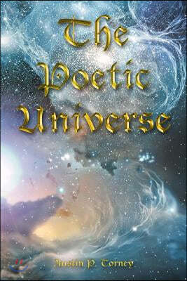 The Poetic Universe