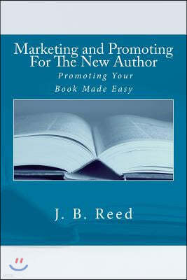 Marketing and Promoting For The New Author