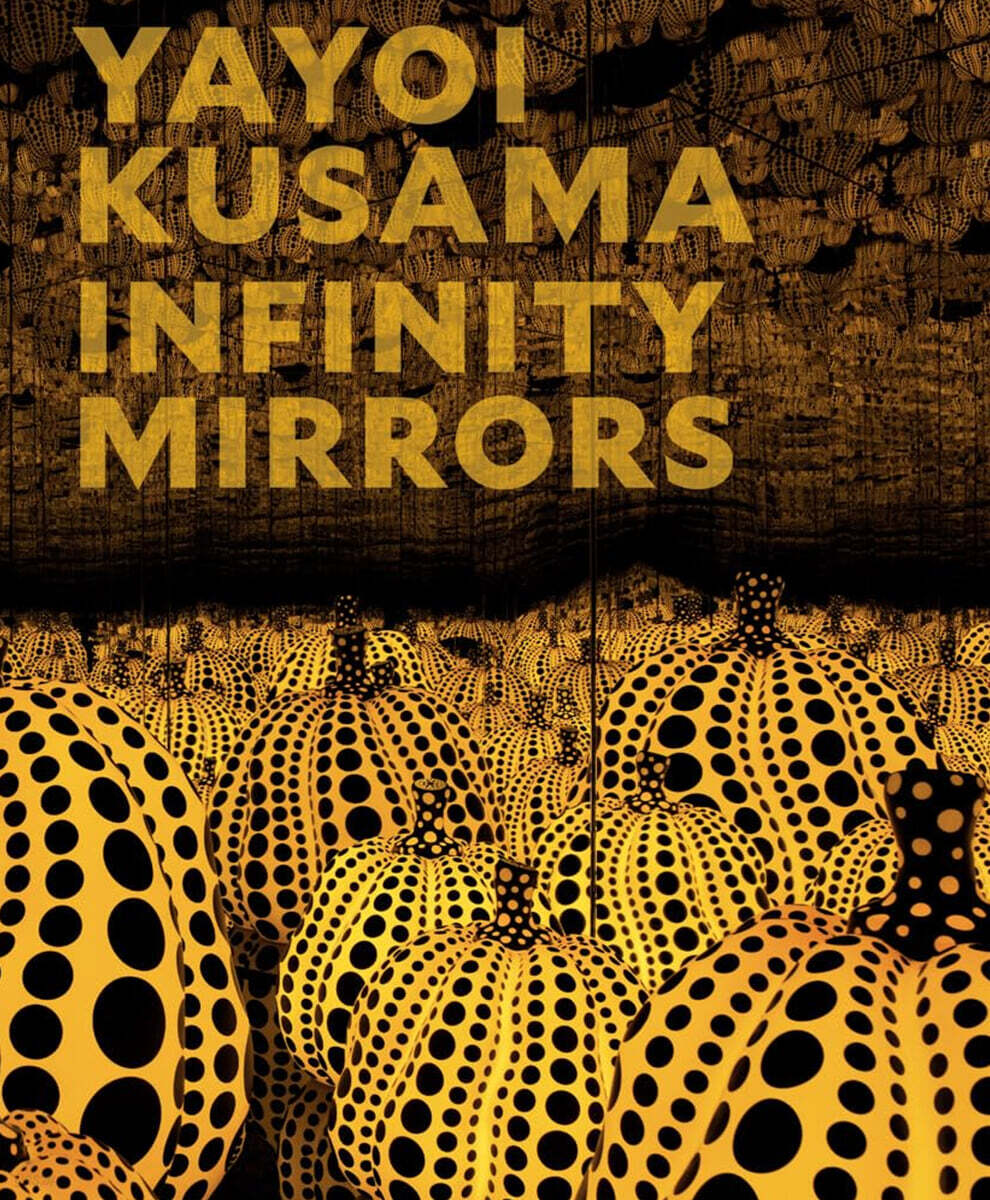 Yayoi Kusama: Infinity Mirrors