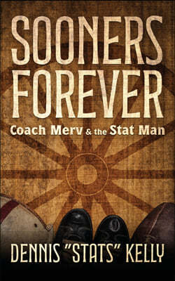 Sooners Forever: Coach Merv and the Stat Man
