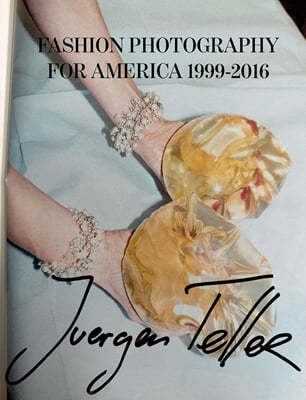 Juergen Teller: Fashion Photography for America 1999-2016