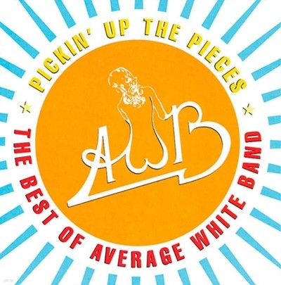애버리지 화이트밴드 (Average White Band) - Pickin' Up The Pieces  The Best Of Average White Band(US발매)