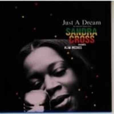 Sandra Cross Meets Alan Weekes / Just A Dream (The Birth Of Reggae Swing) (Ϻ)