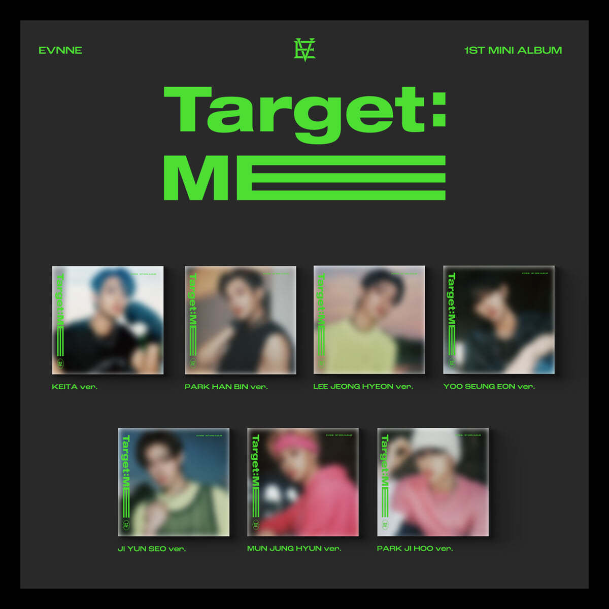 EVNNE (이븐) - 미니앨범 1집 : Target: ME [Digipack ver.][7종 SET]